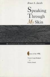 Speaking Through My Skin 1