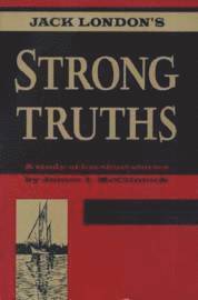bokomslag Jack London's Strong Truths: A Study of His Short Stories