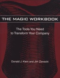 bokomslag The Magic Workbook: The Rebirth of a Small Manufacturing Company