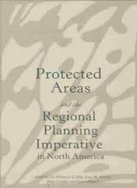bokomslag Protected Areas and the Regional Planning Imperative in North America