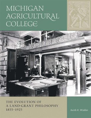 bokomslag Michigan Agricultural College