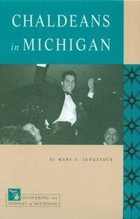 bokomslag Chaldeans in Michigan