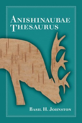 bokomslag Anishinaubae Thesaurus