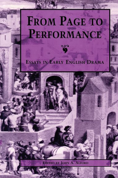 John A. Alford - From Page to Performance, Häftad
