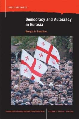 bokomslag Democracy and Autocracy in Eurasia