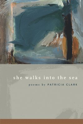 bokomslag She Walks Into the Sea