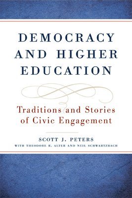Democracy and Higher Education 1