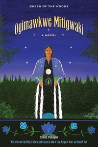 bokomslag Ogimawkwe Mitigwaki (Queen of the Woods)