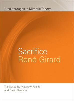 René Girard - Sacrifice, Häftad