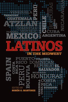 bokomslag Latinos in the Midwest