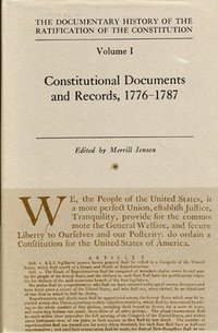 bokomslag Constitional Documents & Records 1776-1787 Vol 1
