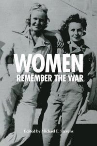 bokomslag Women Remember the War, 1941-1945