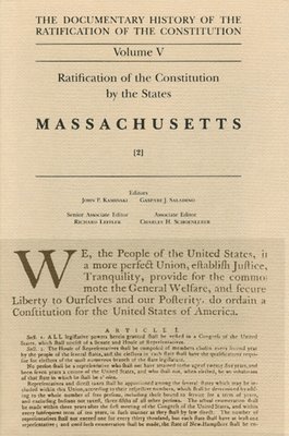 Ratification by the States Massascuetts Vol 2
