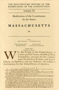 bokomslag Ratification of the Constitution by the States, Massachusetts: v. 3