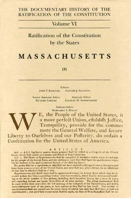 Ratification of the Constitution by the States, Massachusetts: v. 3 1
