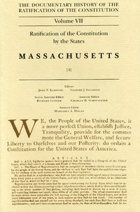 bokomslag Ratification of the Constitution by the States, Massachusetts: v. 4