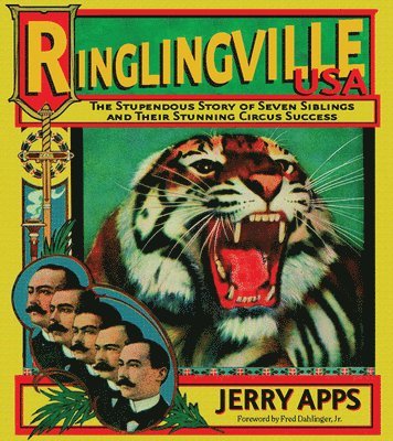 Jerry Apps - Ringlingville USA, Häftad