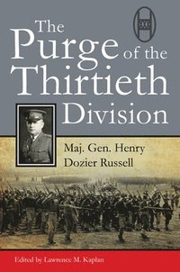 bokomslag The Purge of the Thirtieth Division