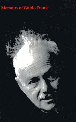 bokomslag Memoirs of Waldo Frank