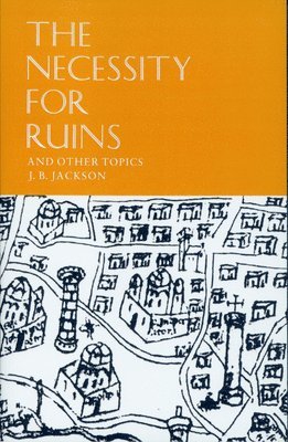 The Necessity for Ruins 1