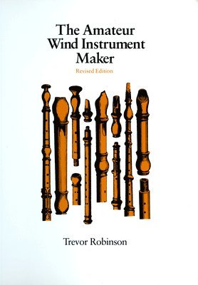 bokomslag Amateur Wind Instrument Maker