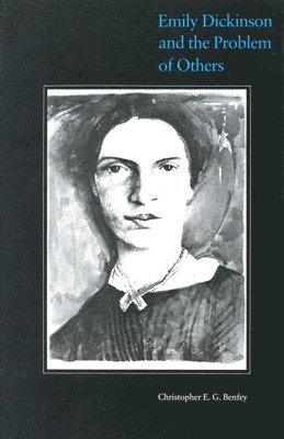 Emily Dickinson and the Problem of Others