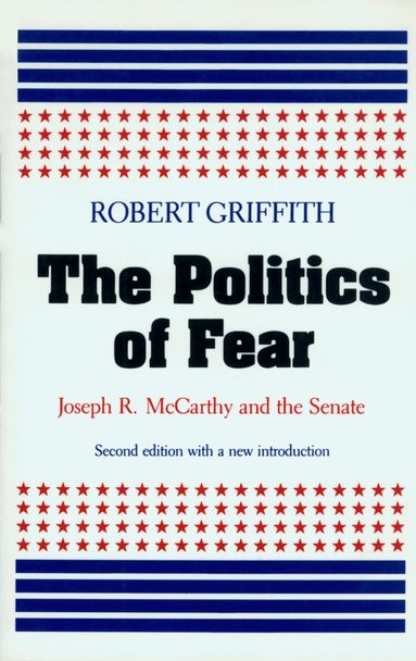 Robert Griffith - Politics of Fear, Häftad