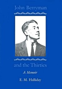 bokomslag John Berryman and the Thirties