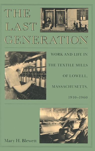 Mary H. Blewett - Last Generation, Häftad