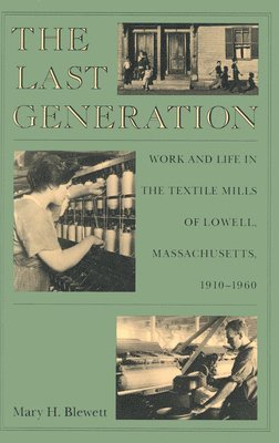 Mary H. Blewett - Last Generation, Häftad