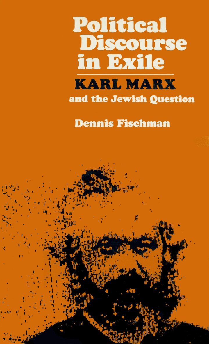 Dennis Fischman - Political Discourse in Exile, Inbunden