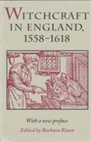 bokomslag Witchcraft in England, 1558-1618