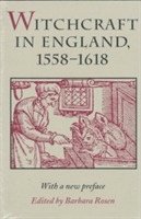 Witchcraft in England, 1558-1618