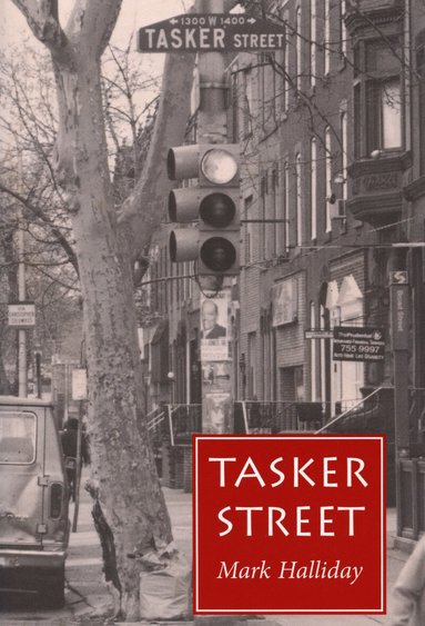 Mark Halliday - Tasker Street, Häftad