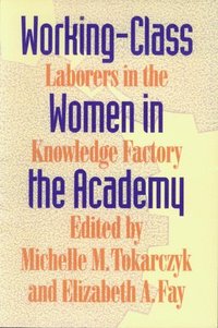 bokomslag Working-class Women in the Academy