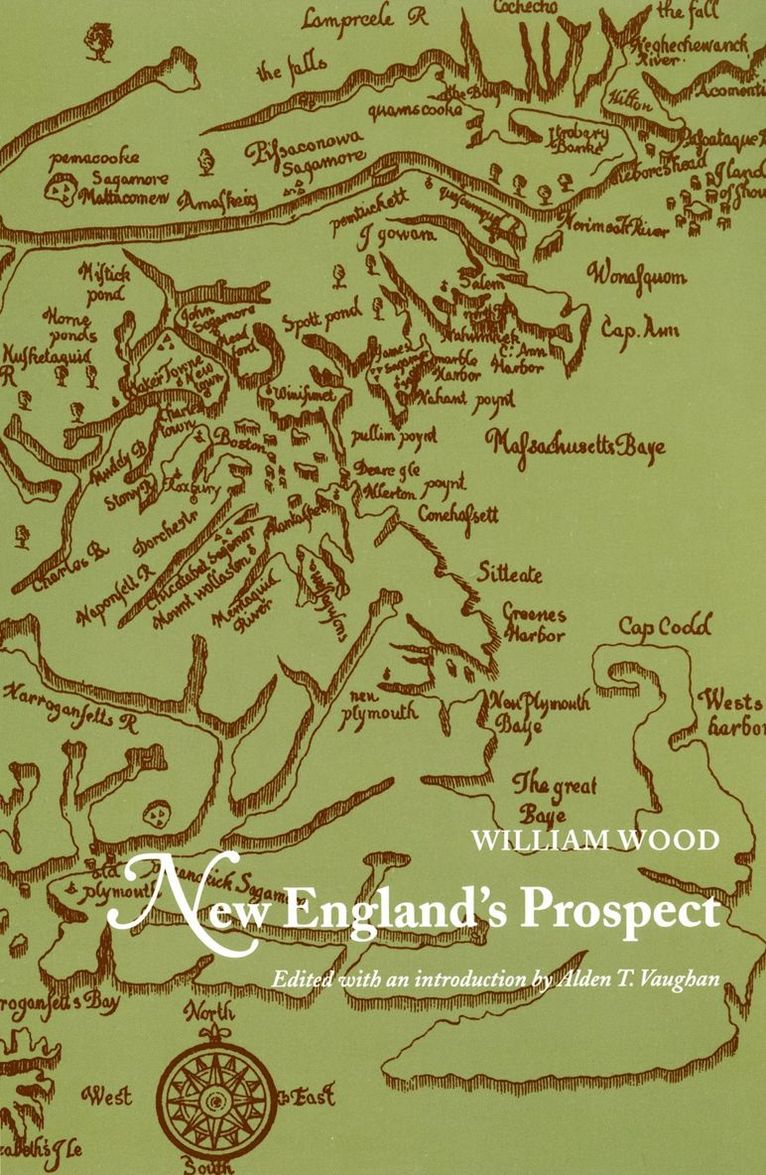 Sir William Wood, William Wood, Alden T. Vaughan, Alden T Vaughan - New England's Prospect, Häftad