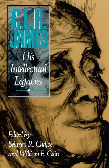 Selwyn R. Cudjoe, William E. Cain - C.L.R.James, Häftad