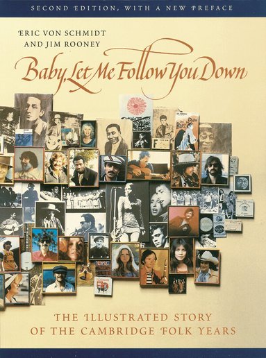 Eric Von Schmidt, Jim Rooney - Baby, Let Me Follow You Down, Häftad