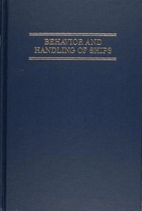 bokomslag Behavior and Handling of Ships