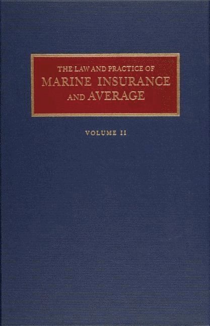 Law and Practice of Marine Insurance and Average Set 1