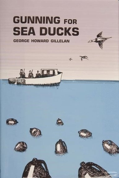bokomslag Gunning for Sea Ducks