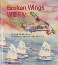 bokomslag Broken Wings Will Fly