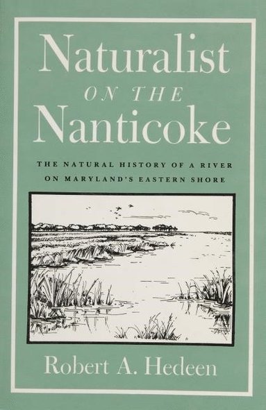 bokomslag Naturalist on the Nanticoke