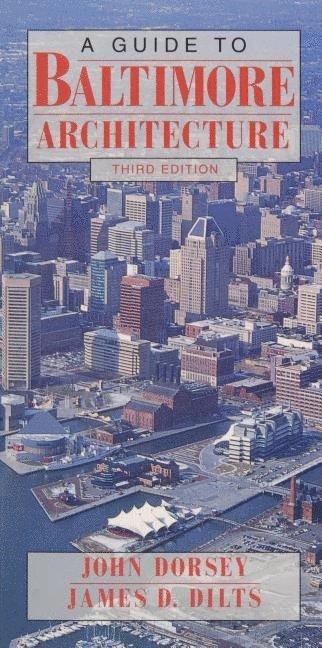 bokomslag A Guide to Baltimore Architecture