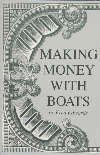 bokomslag Making Money with Boats