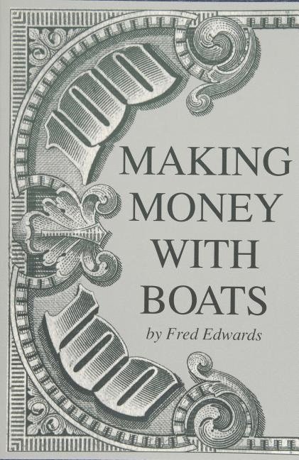 Making Money with Boats 1