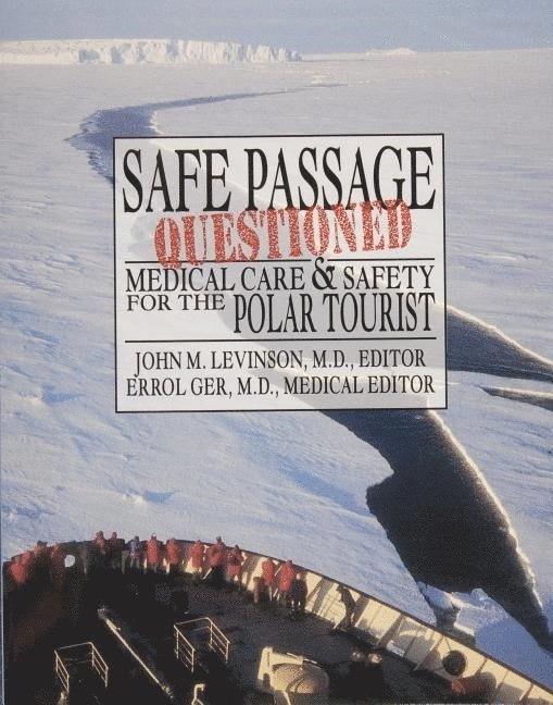 John M. Levinson, Errol Ger, John M Levinson - Safe Passage Questioned, Häftad