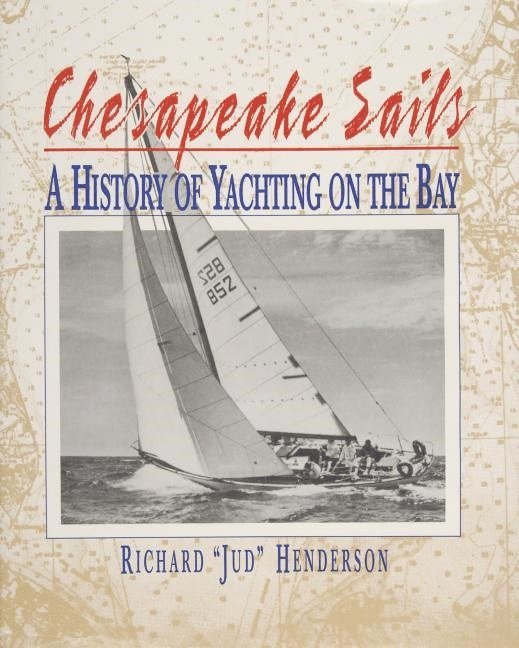 Richard Henderson, Richard Henderson - Chesapeake Sails, Inbunden