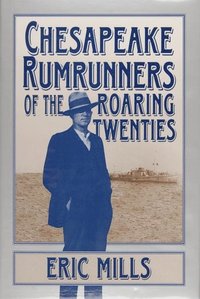 bokomslag Chesapeake Rumrunners of the Roaring Twenties