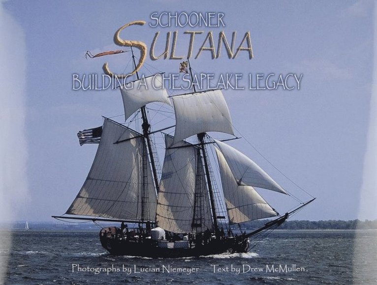 Schooner Sultana 1